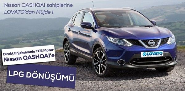 Nissan Qashqai Sahiplerine LOVATOdan Mjde!