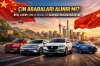 �in Arabalar� Al�n�r m�? BYD, Chery, MG ve Di�erleri Ger�ekten G�venilir mi?