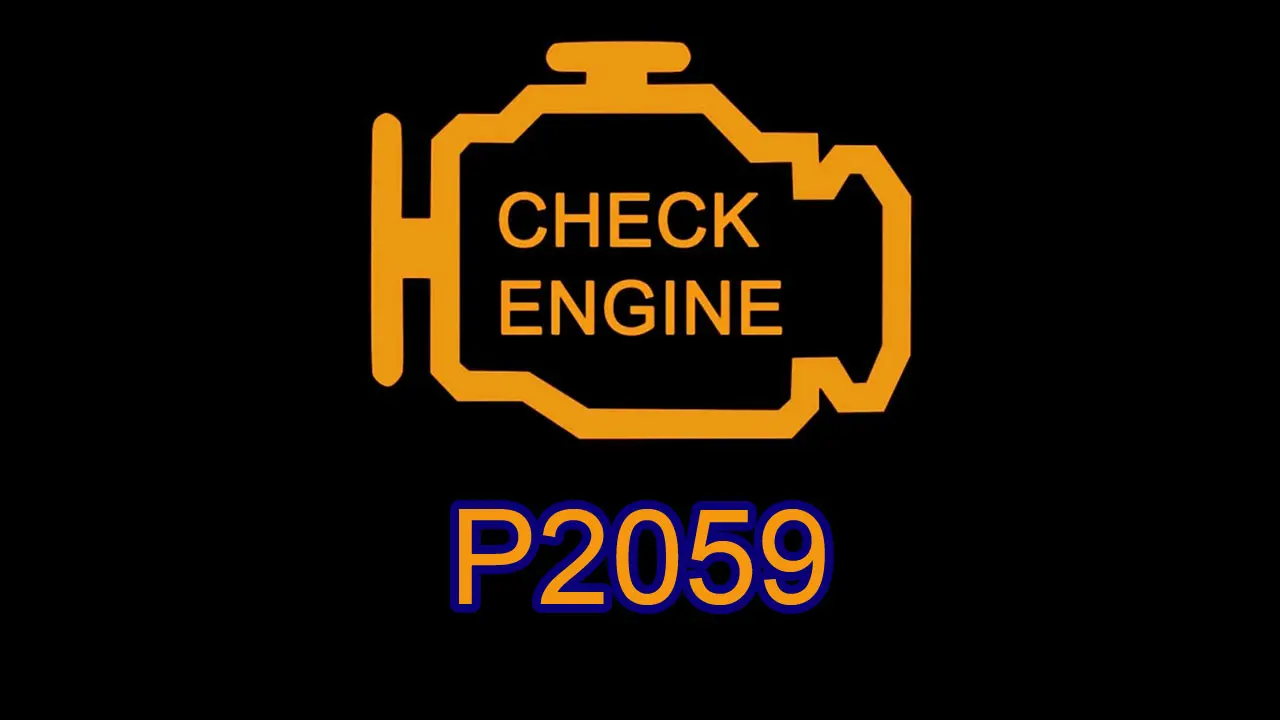 P2059 Arıza Kodu Nedir? P2059 Ne Anlama Gelir?