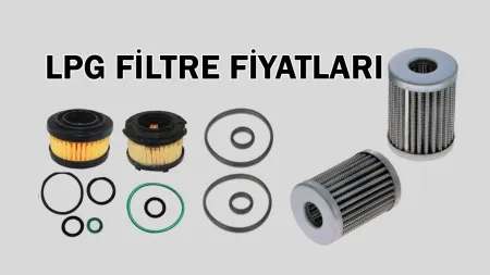 LPG Filtre Fiyatlar� 2026 � G�ncel Liste